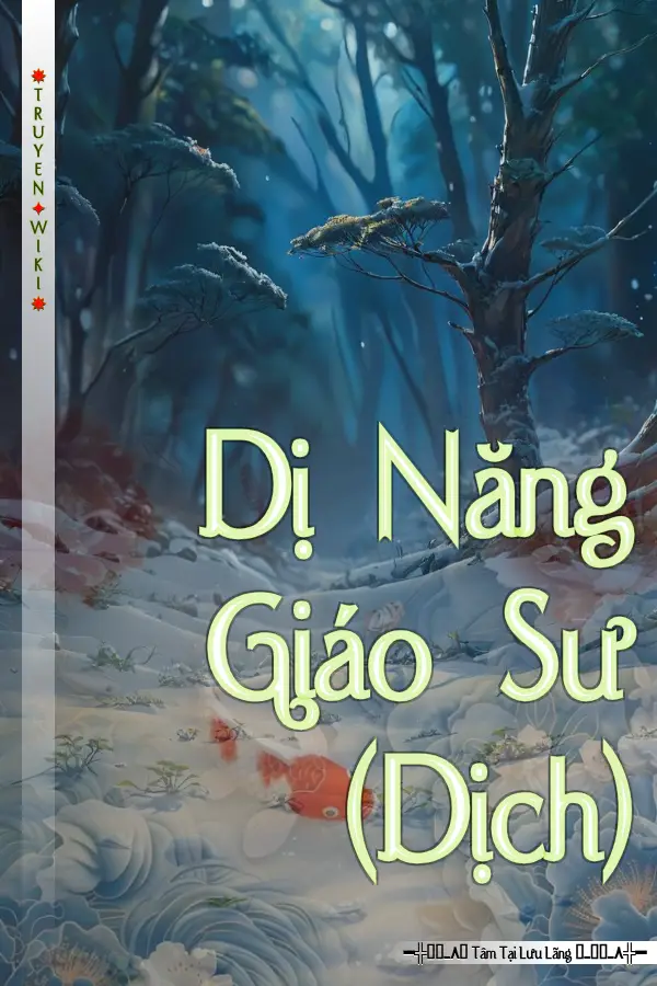 Truyện Dị Năng Giáo Sư (Dịch)