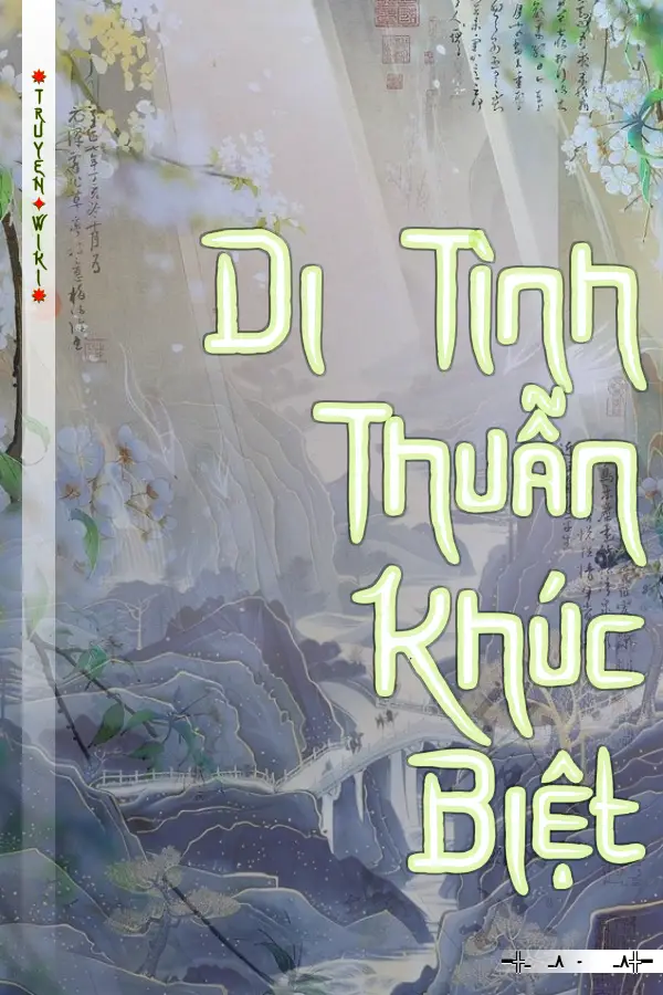 Truyện Di Tình Thuẫn Khúc Biệt