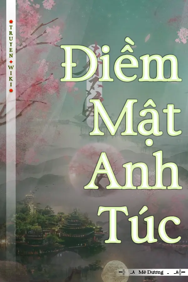 Truyện Điềm Mật Anh Túc