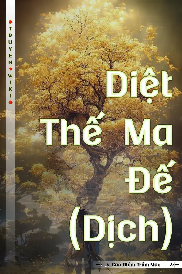 Diệt Thế Ma Đế (Dịch)