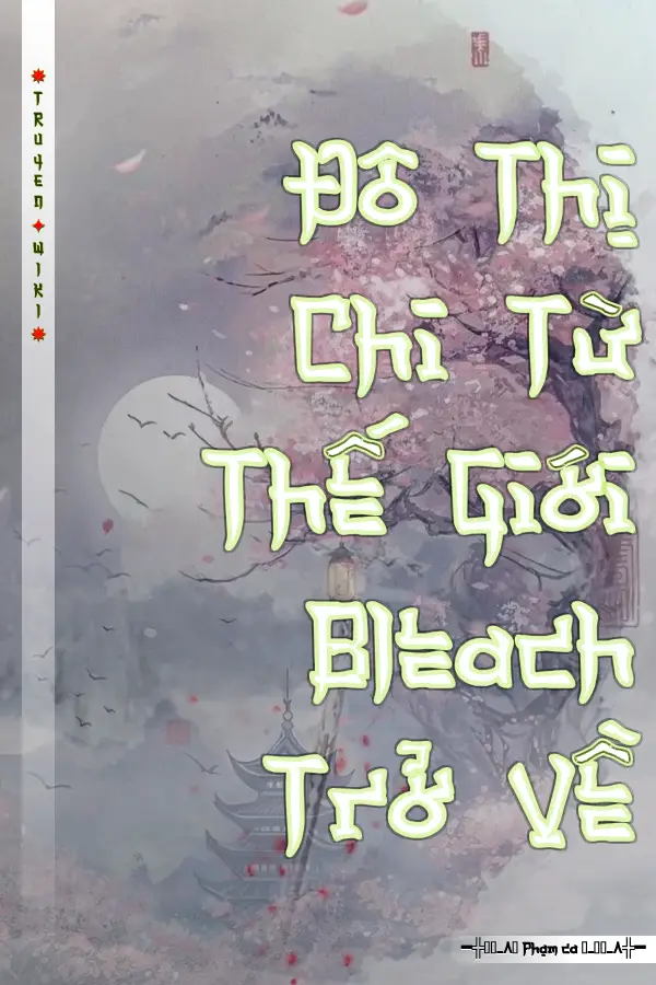 Đô Thị Chi Từ Thế Giới Bleach Trở Về