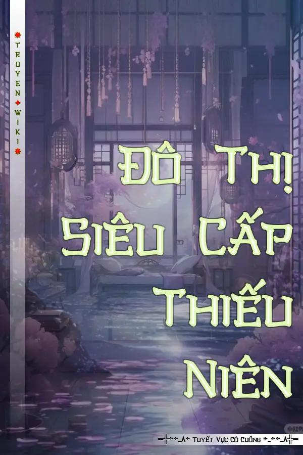 Đô Thị Siêu Cấp Thiếu Niên