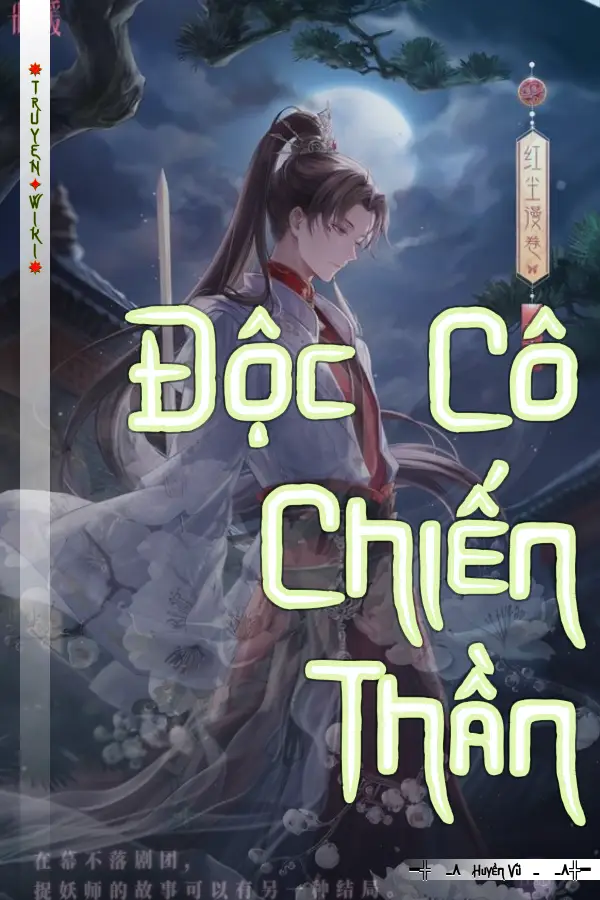 Truyện Độc Cô Chiến Thần