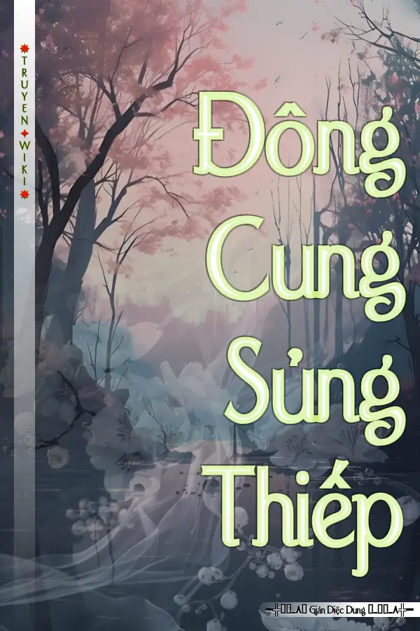 Truyện Đông Cung Sủng Thiếp