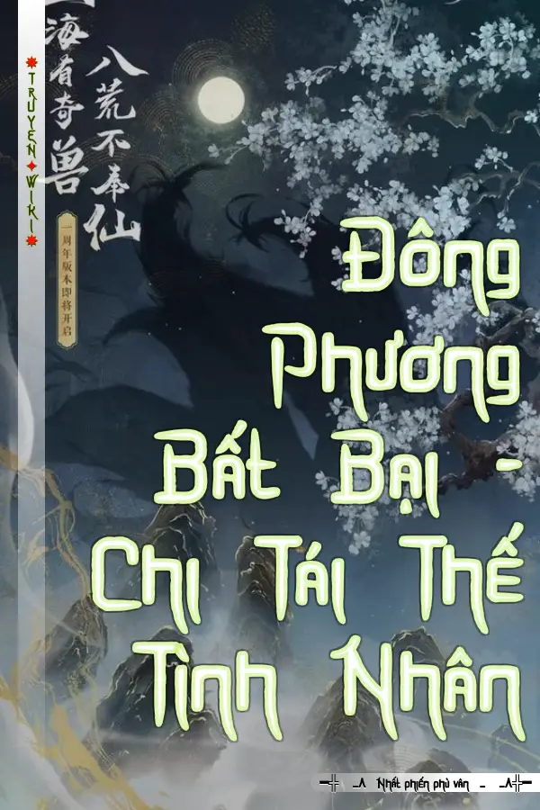 Đông Phương Bất Bại - Chi Tái Thế Tình Nhân