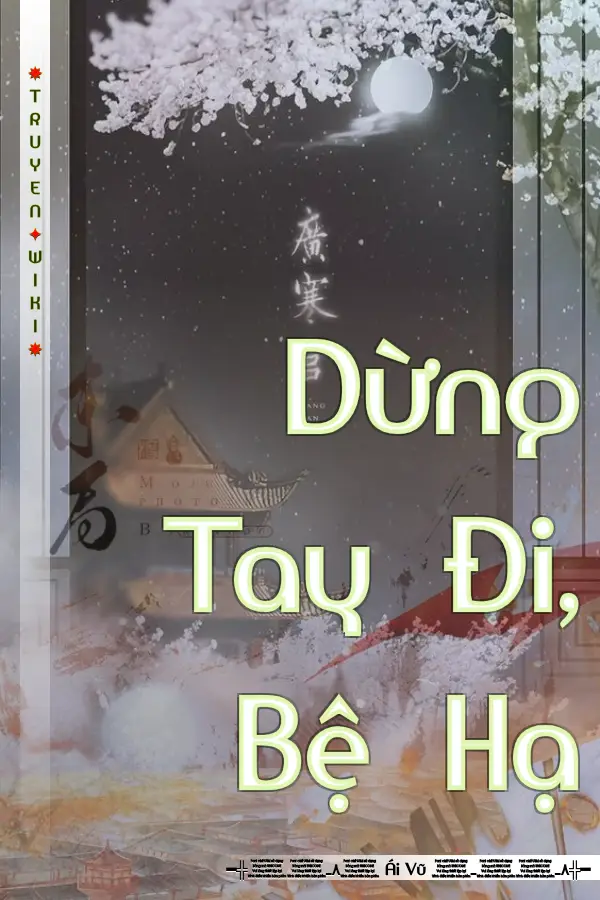 Dừng Tay Đi, Bệ Hạ