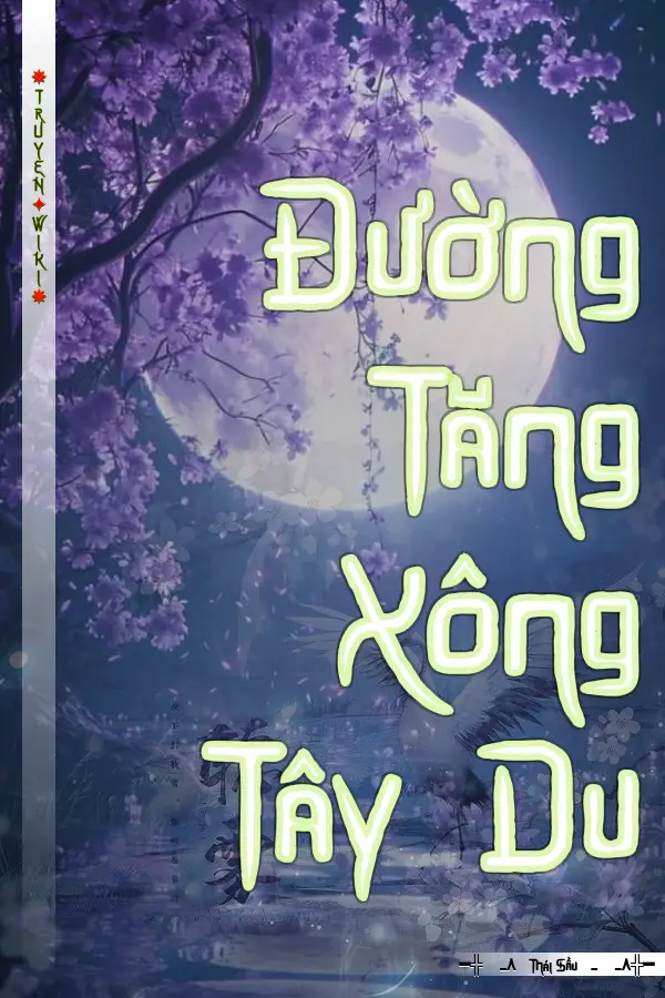 Truyện Đường Tăng Xông Tây Du