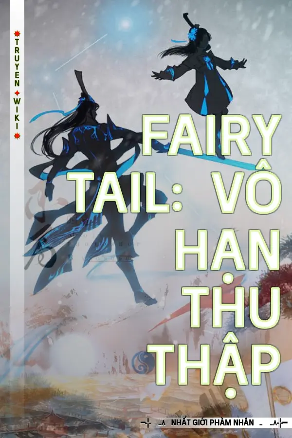 Fairy Tail: Vô Hạn Thu Thập