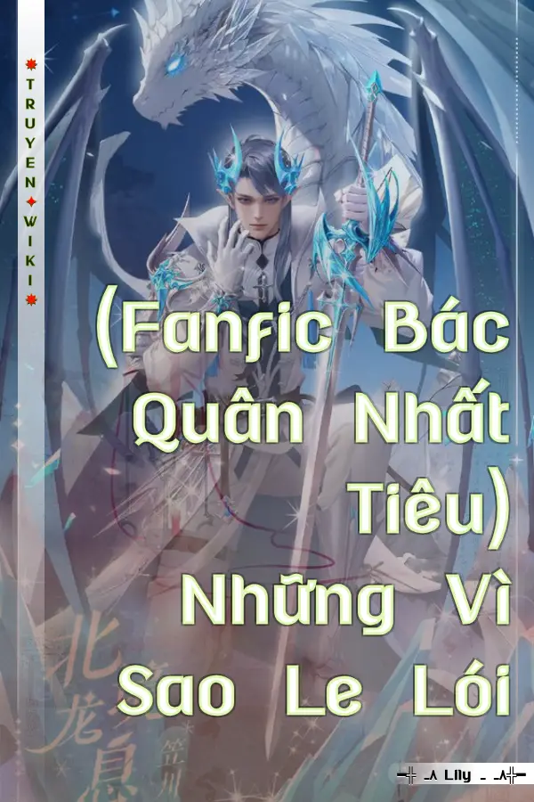 (Fanfic Bác Quân Nhất Tiêu) Những Vì Sao Le Lói