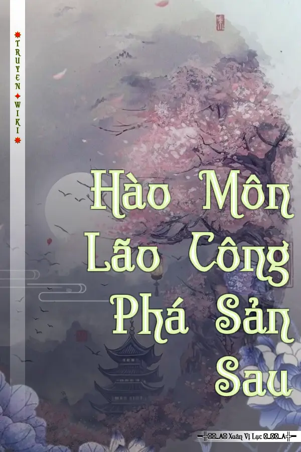 Truyện Hào Môn Lão Công Phá Sản Sau