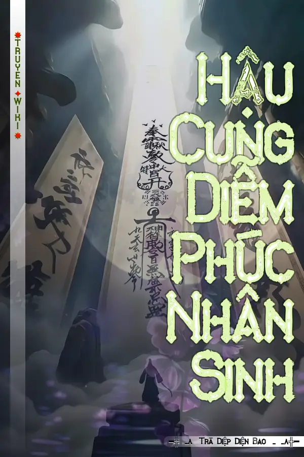 Hậu Cung Diễm Phúc Nhân Sinh