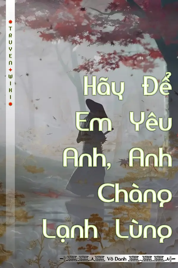 Hãy Để Em Yêu Anh, Anh Chàng Lạnh Lùng