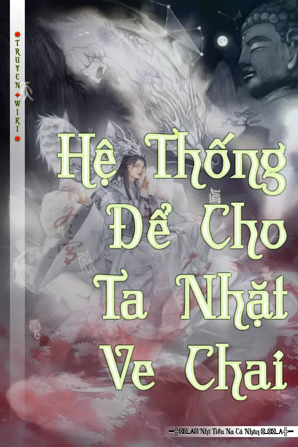 Hệ Thống Để Cho Ta Nhặt Ve Chai