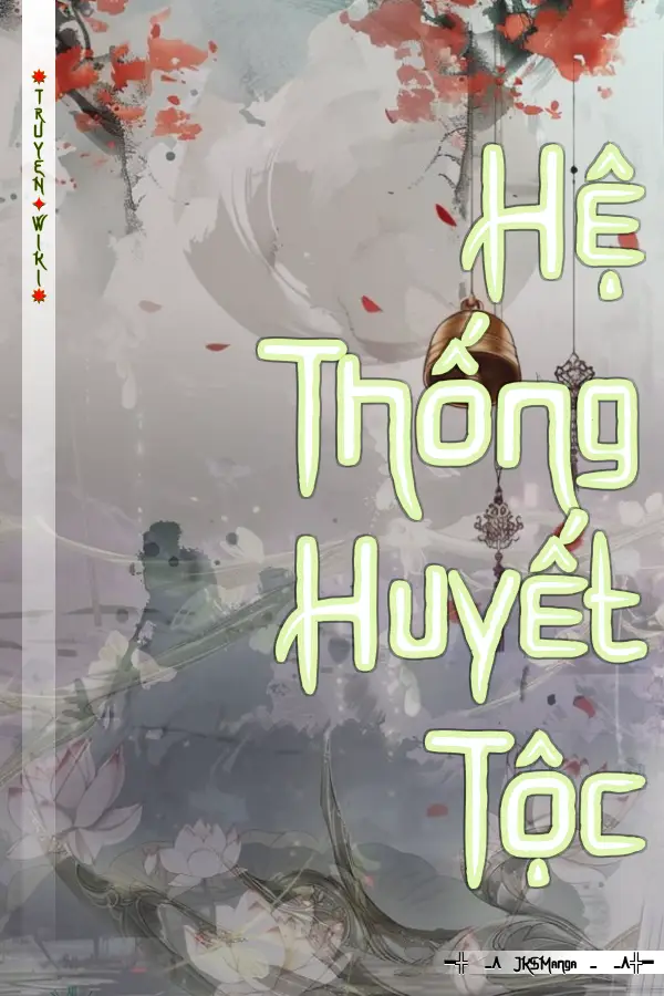 Hệ Thống Huyết Tộc