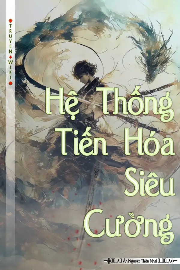 Hệ Thống Tiến Hóa Siêu Cường