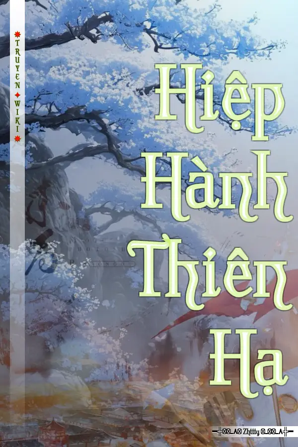 Truyện Hiệp Hành Thiên Hạ