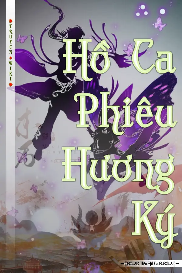 Hồ Ca Phiêu Hương Ký