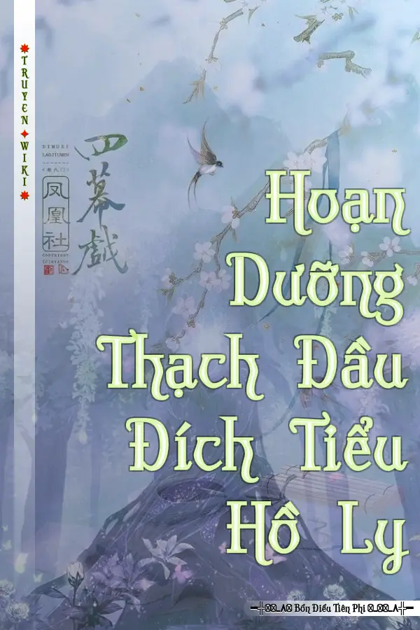 Truyện Hoạn Dưỡng Thạch Đầu Đích Tiểu Hồ Ly