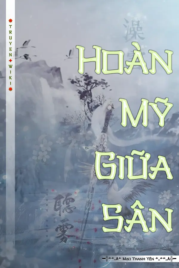 Hoàn Mỹ Giữa Sân