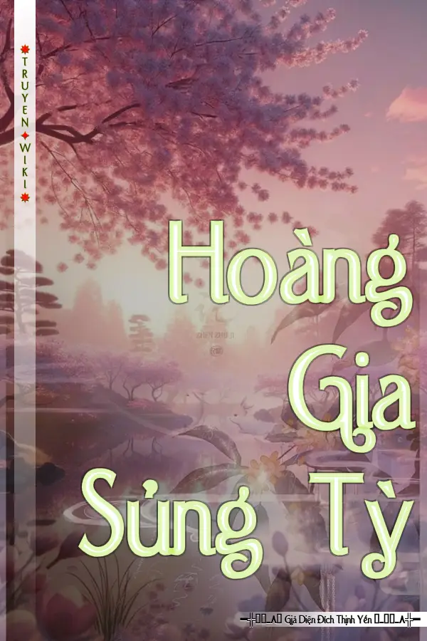 Hoàng Gia Sủng Tỳ