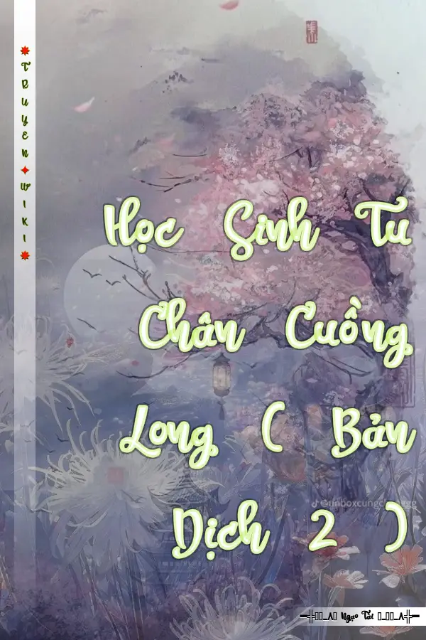 Học Sinh Tu Chân Cuồng Long ( Bản Dịch 2 )