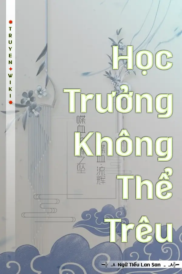 Truyện Học Trưởng Không Thể Trêu