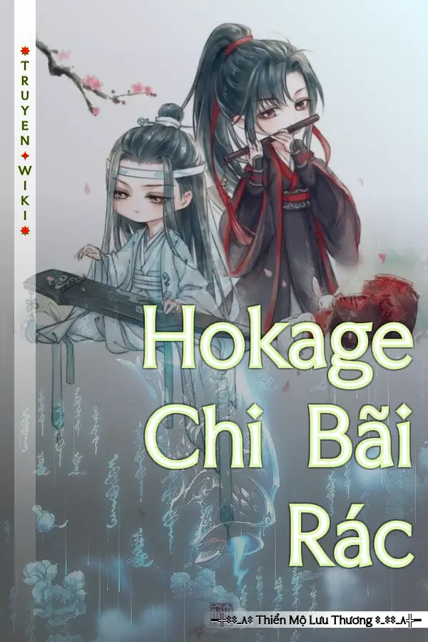 Truyện Hokage Chi Bãi Rác