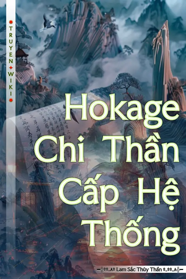 Hokage Chi Thần Cấp Hệ Thống