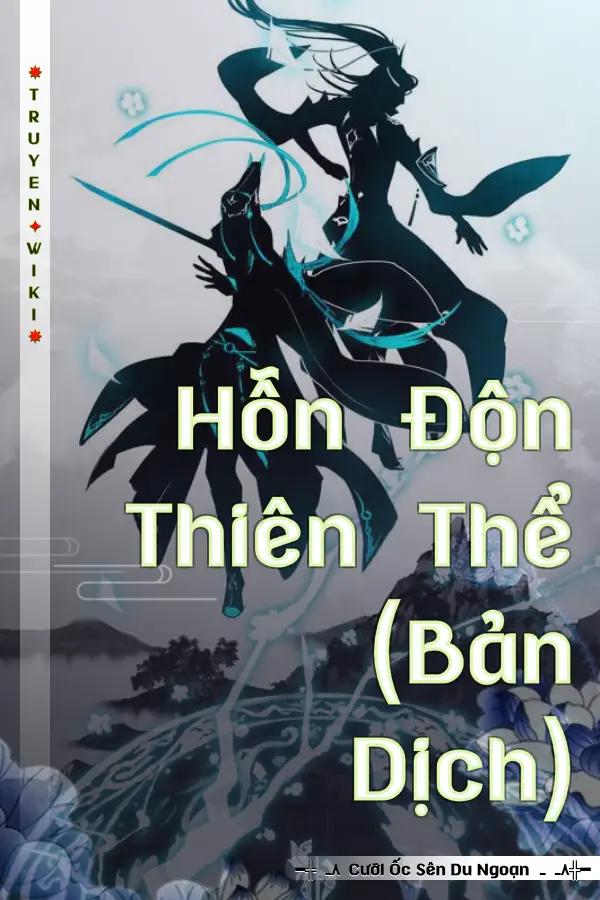 Hỗn Độn Thiên Thể (Bản Dịch)