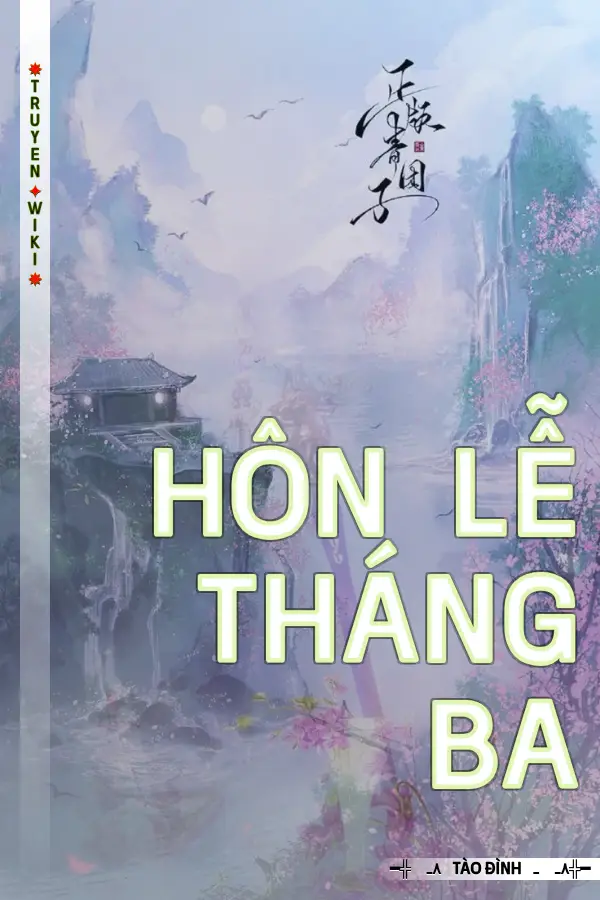 Truyện Hôn Lễ Tháng Ba