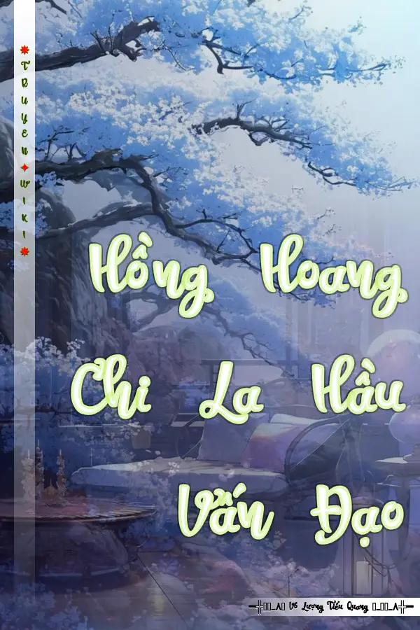 Truyện Hồng Hoang Chi La Hầu Vấn Đạo