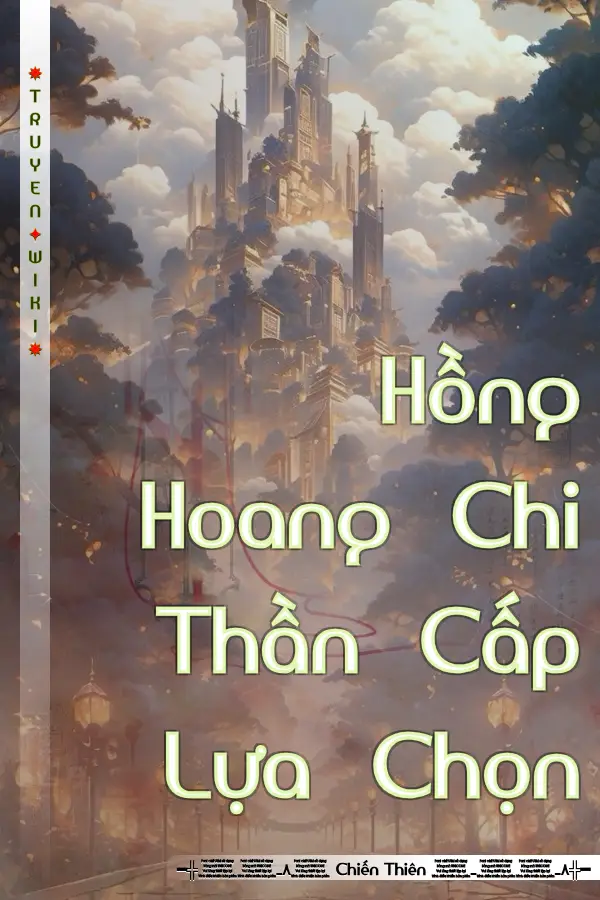 Hồng Hoang Chi Thần Cấp Lựa Chọn