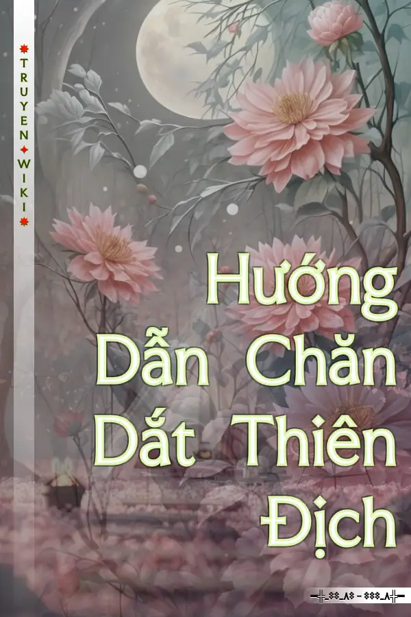 Truyện Hướng Dẫn Chăn Dắt Thiên Địch