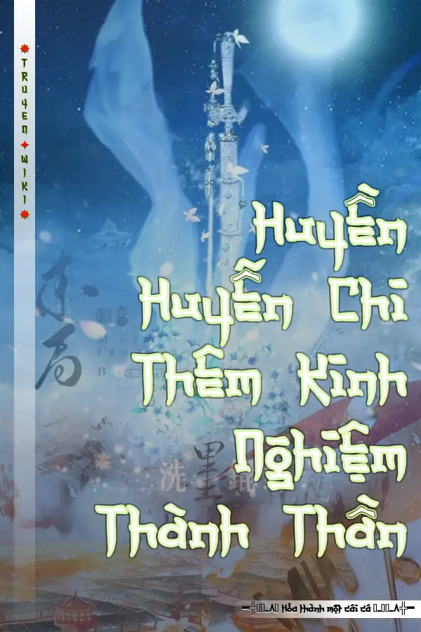 Huyền Huyễn Chi Thêm Kinh Nghiệm Thành Thần