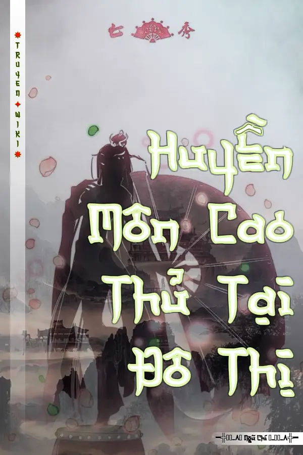 Huyền Môn Cao Thủ Tại Đô Thị