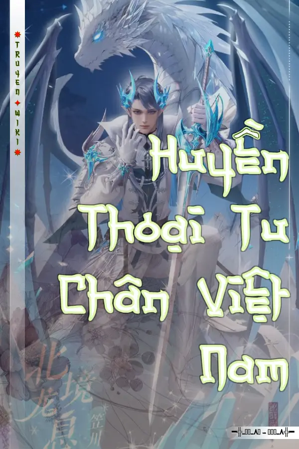 Truyện Huyền Thoại Tu Chân Việt Nam