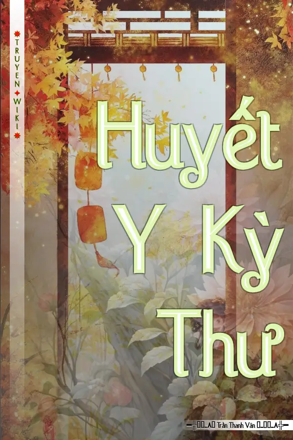 Truyện Huyết Y Kỳ Thư