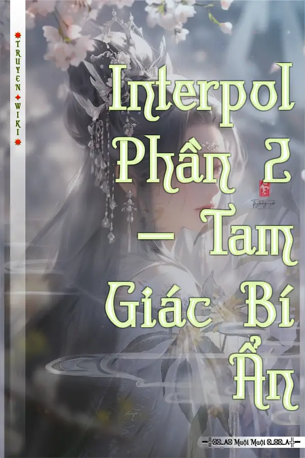 Interpol Phần 2 – Tam Giác Bí Ẩn