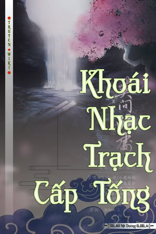 Truyện Khoái Nhạc Trạch Cấp Tống