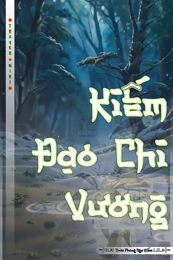 Truyện Kiếm Đạo Chi Vương