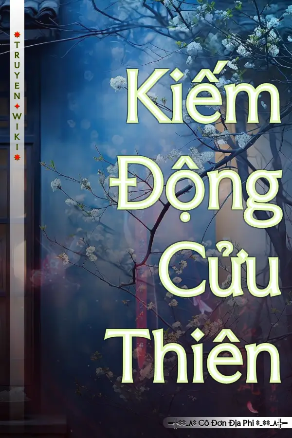 Truyện Kiếm Động Cửu Thiên