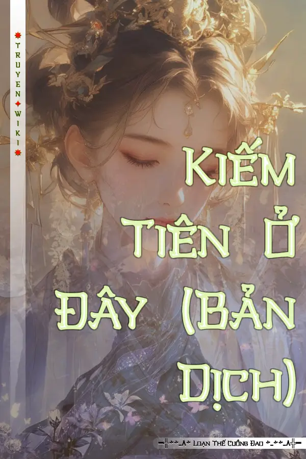 Kiếm Tiên Ở Đây (Bản Dịch)