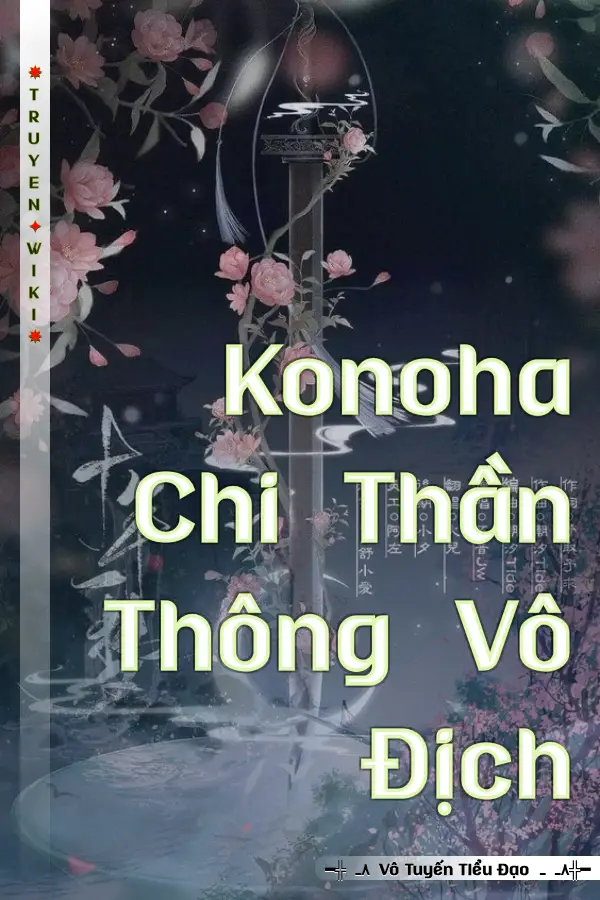 Konoha Chi Thần Thông Vô Địch