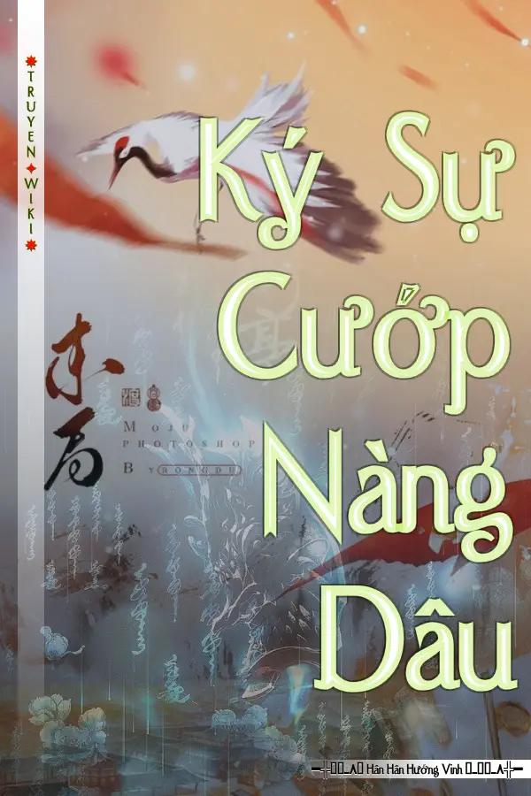 Truyện Ký Sự Cướp Nàng Dâu