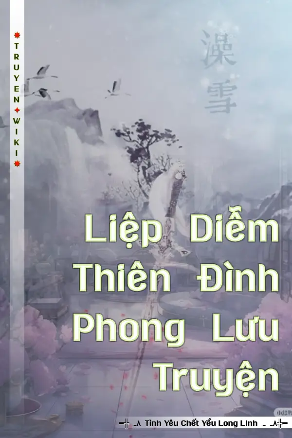 Liệp Diễm Thiên Đình Phong Lưu Truyện