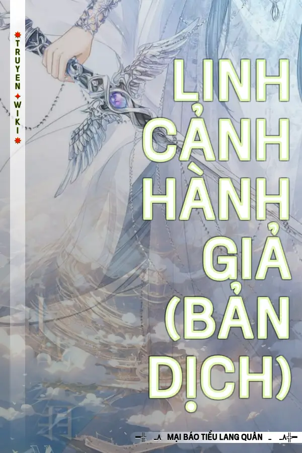 Truyện Linh Cảnh Hành Giả (Bản Dịch)