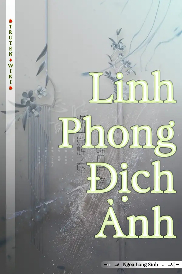 Truyện Linh Phong Địch Ảnh