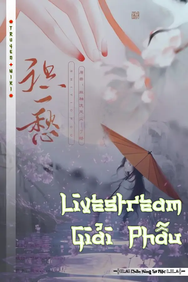 Truyện Livestream Giải Phẫu