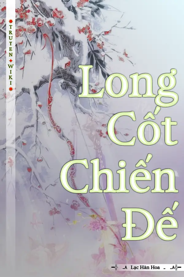 Long Cốt Chiến Đế