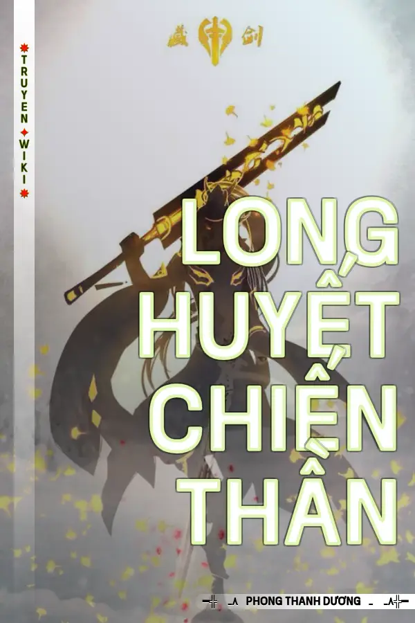 Truyện Long Huyết Chiến Thần